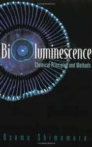 Bioluminescence: Chemical Principles and Methods [Repost]