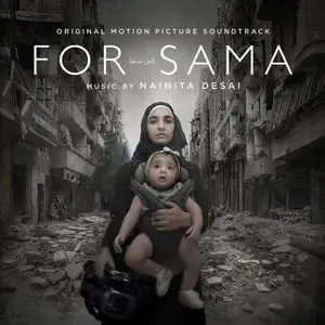 Nainita Desai - For Sama (Original Motion Picture Soundtrack) (2019)