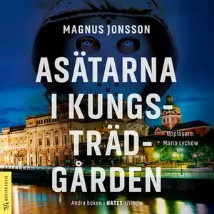 «Asätarna i Kungsträdgården» by Magnus Jonsson