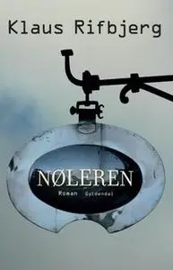 «Nøleren» by Klaus Rifbjerg