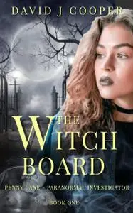 «The Witch Board» by David Cooper