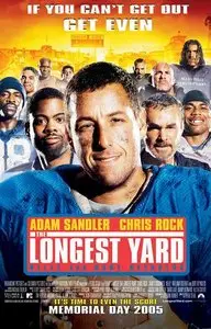 Longest Yard - 2005