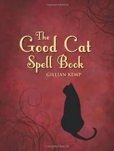 The Good Cat Spell Book