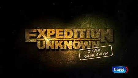 Travel Channel Expedition Unknown - Global Game Show: Heroes and Villains (2017)