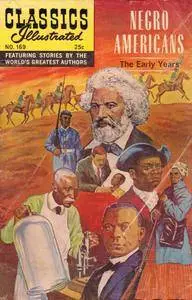 Classics Illustrated 169 Negro Americans - The Early Years Biography