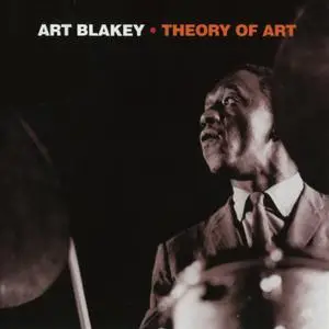 Art Blakey - Theory of Art (1957) {RCA--BMG 09026-68730-2 rel 1997}