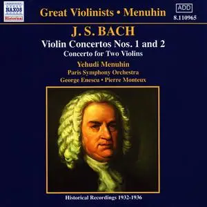Yehudi Menuhin, Paris Symphony Orchestra - Johann Sebastian Bach: Violin Concertos Nos.1 & 2, Concerto for 2 Violins (2001)