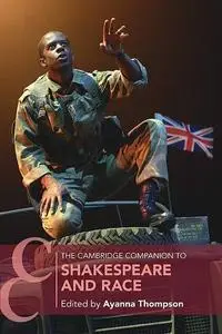 The Cambridge Companion to Shakespeare and Race