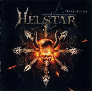 Helstar - Glory Of Chaos (2010)