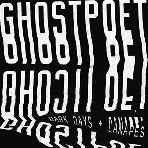 Ghostpoet – Dark Days + Canapes (2017)