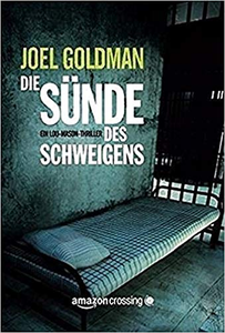 Die Sünde des Schweigens - Joel Goldman