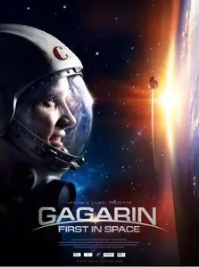 Gagarin. First in Space / Gagarin. Pervyy v kosmose / Гагарин. Первый в космосе (2013) [Repost]