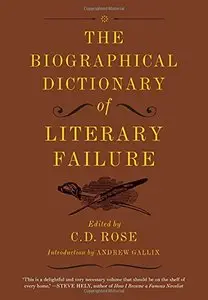 The Biographical Dictionary of Literary Failure