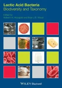 Lactic Acid Bacteria: Biodiversity and Taxonomy (Repost)