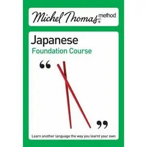 Michel Thomas Method: Japanese Foundation Course 