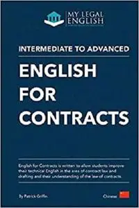 English for Contracts: English for Contract Law and Drafting, Chinese language Edition, Intermediate