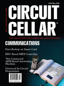 Circuit Cellar Magazine, May 2006, No.190