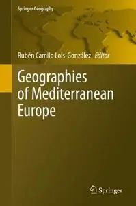 Geographies of Mediterranean Europe (Springer Geography)