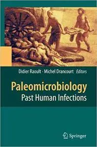 Paleomicrobiology: Past Human Infections (Repost)