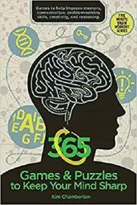 365 Games & Puzzles to Keep Your Mind Sharp (Brain Workout) [Repost]