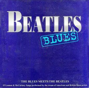 V.A. - Beatles Blues: The Blues Meets The Beatles (2001)