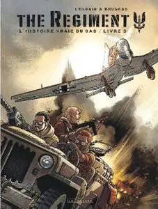 The Regiment L Histoire vrais du SAS T03