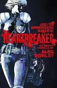 «Heartbreaker» by Alec Worley