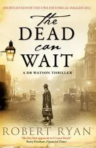 «The Dead Can Wait» by Robert Ryan