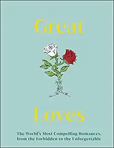 Great Loves (DK Great)