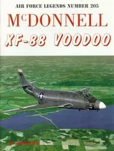 Air Force Legends 205: McDonnell XF-88 Voodoo (Repost)