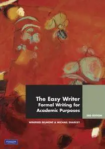 The Easy Writer: Formal Writing for Academic Purposes (3rd Edition)