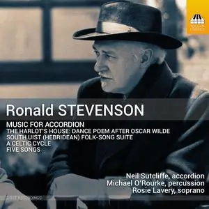 Neil Sutcliffe, Michael O’Rourke & Rosie Lavery - Stevenson: Music for Accordion (2023) [Official Digital Download 24/96]