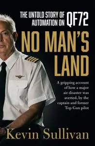 No Man's Land: the untold story of automation and QF72