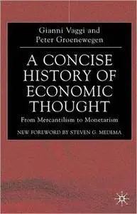 A Concise History of Economic Thought: From Merchantilism to Monetarism