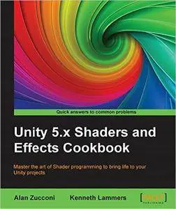Unity 5.x Shaders and Effects Cookbook (Repost)