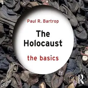 The Holocaust: The Basics [Audiobook]