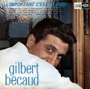 1967-Gilbert Bécaud - L'important c'est la rose