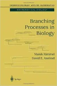 Branching Processes in Biology by David E. Axelrod [Repost] 