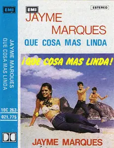 Jayme Marques – Qué cosa más linda (1981)
