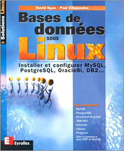 Base de données sous Linux - David Egan & Paul Zikopoulos (Repost)