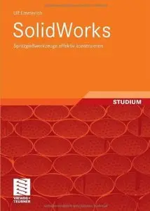 SolidWorks: Spritzgießwerkzeuge effektiv konstruieren (repost)