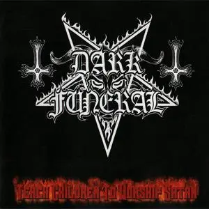 Dark Funeral - Teach Children To Worship Satan (EP) (2000) {No Fashion}