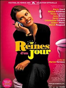 Reines d’un jour - Marion Vernoux (2001)