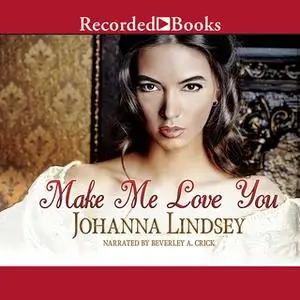 «Make Me Love You» by Johanna Lindsey