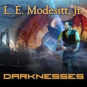 «Darknesses» by L.E. Modesitt