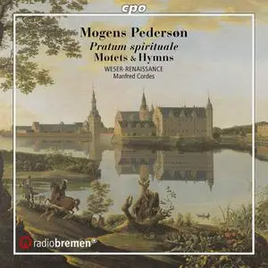 Weser-Renaissance Bremen & Manfred Cordes - Pedersøn: Pratum Spirituale - Motets & Hymns (2022)