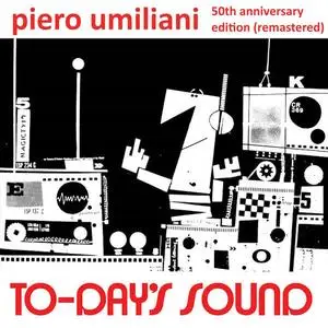 Piero Umiliani - To-Day's Sound (Remastered 2023, 50th Anniversary Edition) (1973/2024)