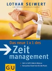 Das neue 1x1 des Zeitmanagement