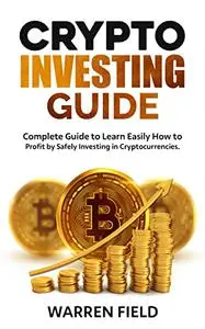 CRYPTO INVESTING GUIDE