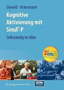 Kognitive Aktivierung mit SimA®-P: Selbständig im Alter